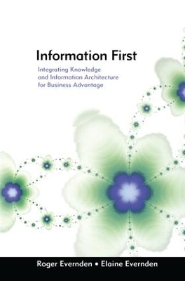 Information First - Elaine Evernden, Roger Evernden