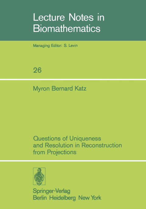 Questions of Uniqueness and Resolution in Reconstruction from Projections - M. B. Katz