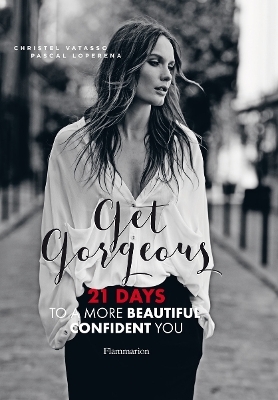 Get Gorgeous - Christel Vatasso, Pascal Loperena