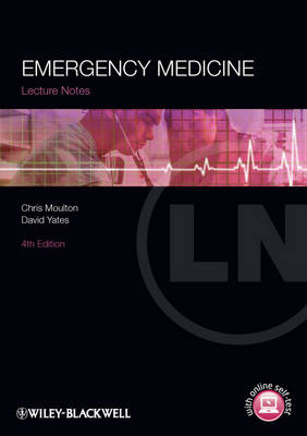 Emergency Medicine - Chris Moulton, David Yates