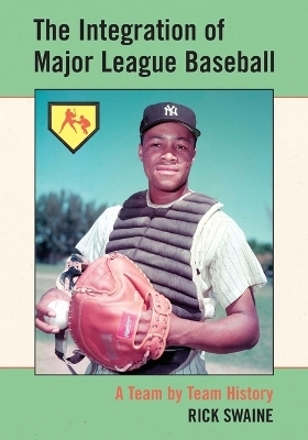 The Integration of Major League Baseball