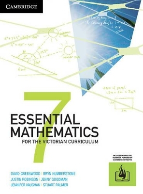 Essential Mathematics for the Victorian Curriculum Year 7 - David Greenwood, Bryn Humberstone, Justin Robinson, Jennifer Vaughan, Jennifer Goodman