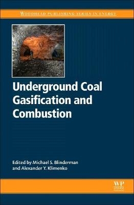Underground Coal Gasification and Combustion - 