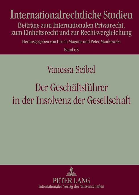 Der Geschaeftsfuehrer in der Insolvenz der Gesellschaft - Vanessa Seibel