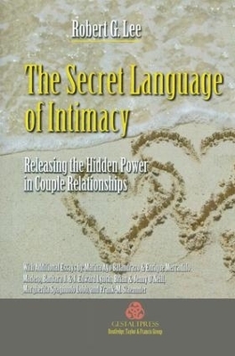 The Secret Language of Intimacy - Robert G. Lee