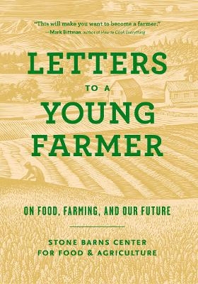 Letters to a Young Farmer