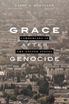 Grace after Genocide - Carol A. Mortland