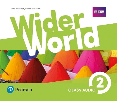 Wider World 2 Class Audio CDs - Bob Hastings, Stuart McKinlay