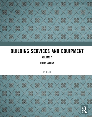Building Services and Equipment - F. Hall