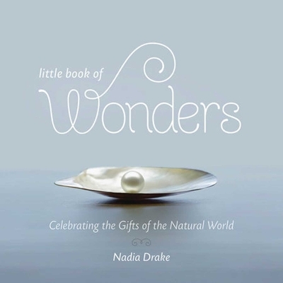 Little Book of Wonders - Nadia Drake