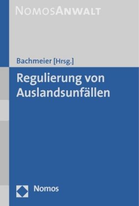 Regulierung von Auslandsunf&auml;llen - 