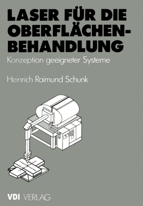 Laser f&uuml;r die Oberfl&auml;chenbehandlung - Heinrich R. Schunk