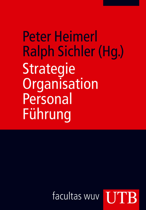 Strategie - Organisation - Personal - F&uuml;hrung - 