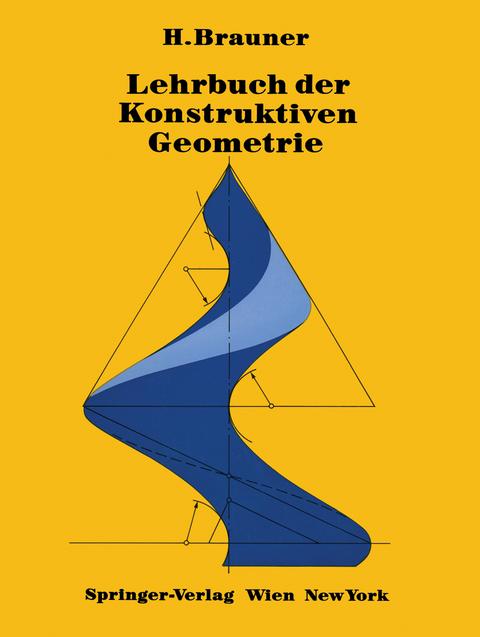 Lehrbuch der Konstruktiven Geometrie - H. Brauner