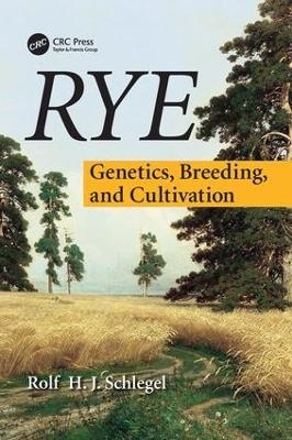 Rye - Rolf H. J. Schlegel