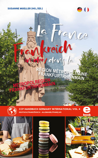 Frankreich in der Metropolregion FrankfurtRheinMain