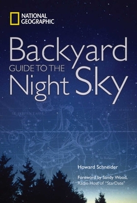 National Geographic Backyard Guide to the Night Sky - National Geographic