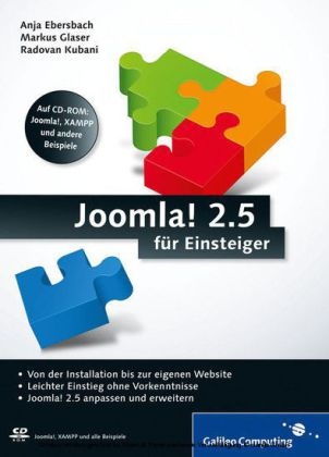 Joomla! 2.5 f&uuml;r Einsteiger - Anja Ebersbach, Markus Glaser, Radovan Kubani