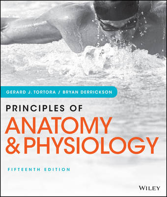 Principles of Anatomy and Physiology - Gerard J. Tortora, Bryan H. Derrickson