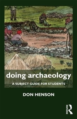 Doing Archaeology - Donald Henson
