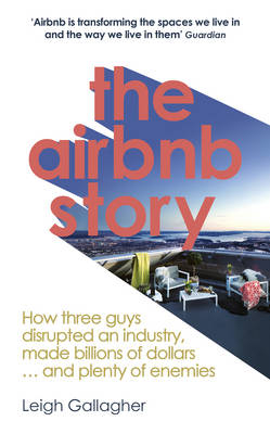 The Airbnb Story - Leigh Gallagher
