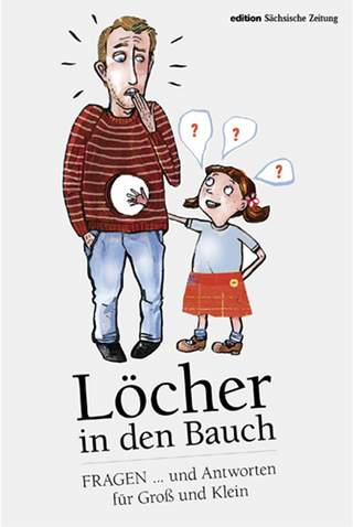 Löcher in den Bauch