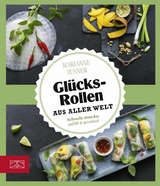 Gl&uuml;cksrollen aus aller Welt - Marianne Zunner