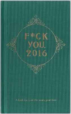 Fuck You, 2016 - Bob A. N. Grypants