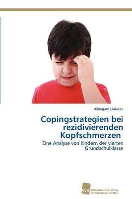 Copingstrategien bei rezidivierenden Kopfschmerzen