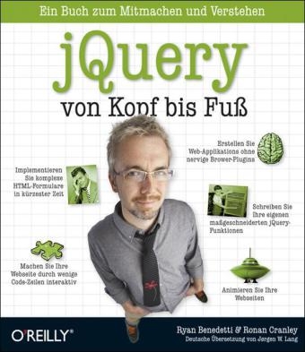 jQuery von Kopf bis Fu&szlig; - Ryan Benedetti, Ronan Cranley