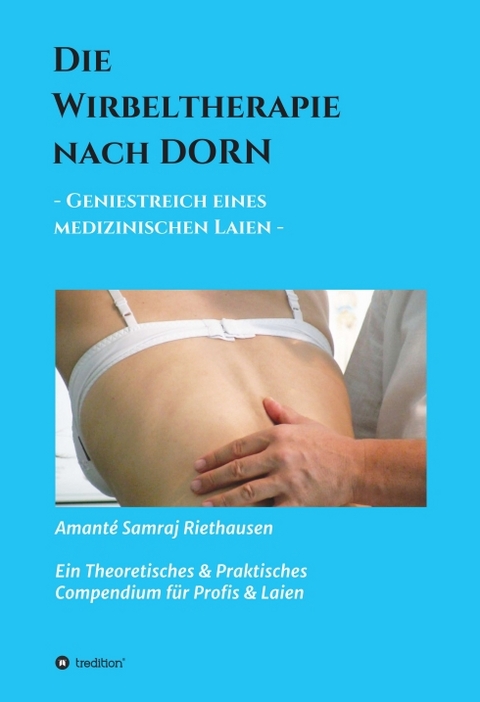 Die Wirbeltherapie nach DORN - Amant&eacute; Samraj Riethausen