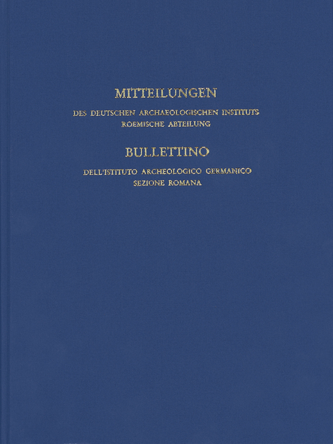 Mitteilungen des Deutschen Arch&auml;ologischen Instituts, R&ouml;mische Abteilung