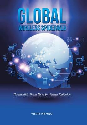 Global Wireless Spiderweb - Vikas Nehru