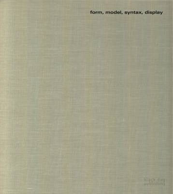 Form, Model, Syntax, Display - 