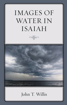 Images of Water in Isaiah - John T. Willis