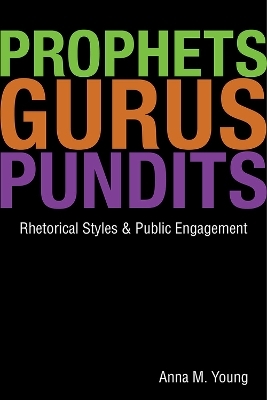 Prophets, Gurus, and Pundits