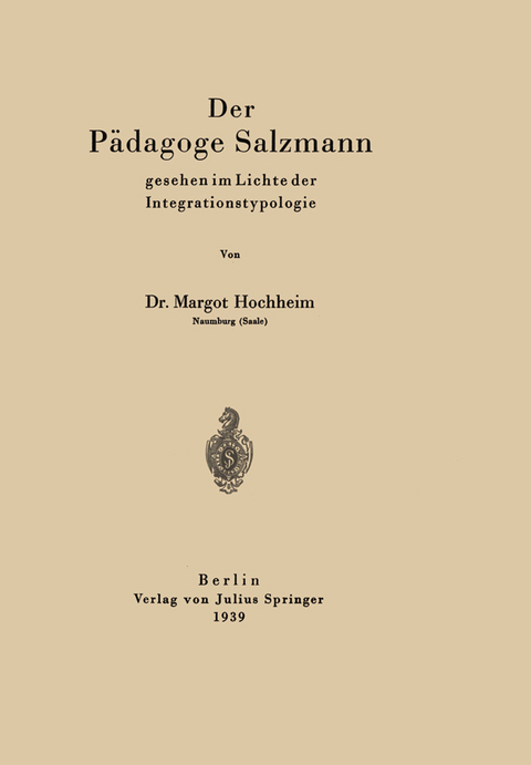 Der P&auml;dagoge Salzmann - Margot Hochheim