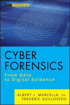Cyber Forensics - Albert J. Marcella, Frederic Guillossou