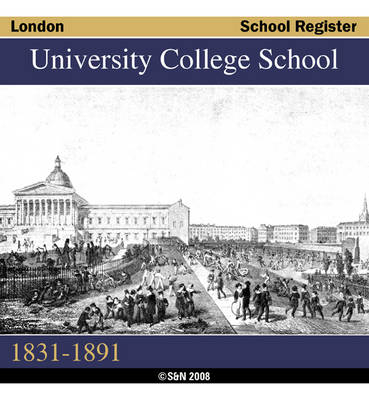 London, University College School Register, 1831-1891
