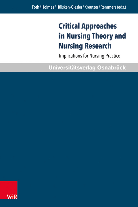 Critical Approaches in Nursing Theory and Nursing Research - 