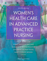 Women's Health Care in Advanced Practice Nursing, Second Edition - 