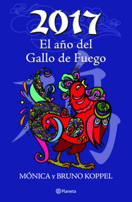2017 El Año del Gallo de Fuego