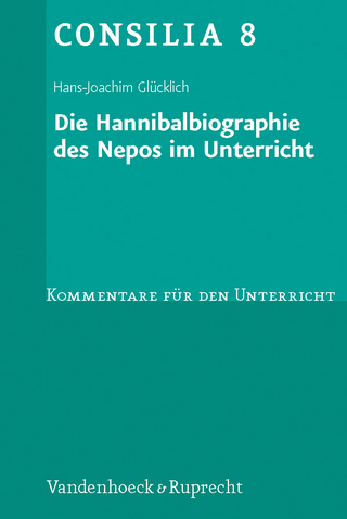 Die Hannibalbiographie des Nepos im Unterricht