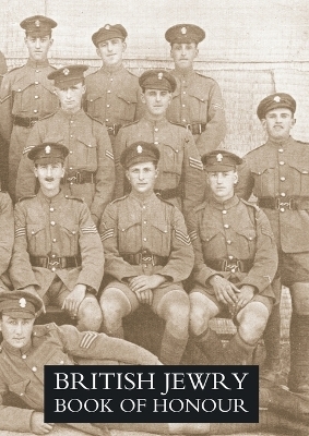 BRITISH JEWRY BOOK OF HONOUR 1914-1918 Volume One - Rev Michael Adler