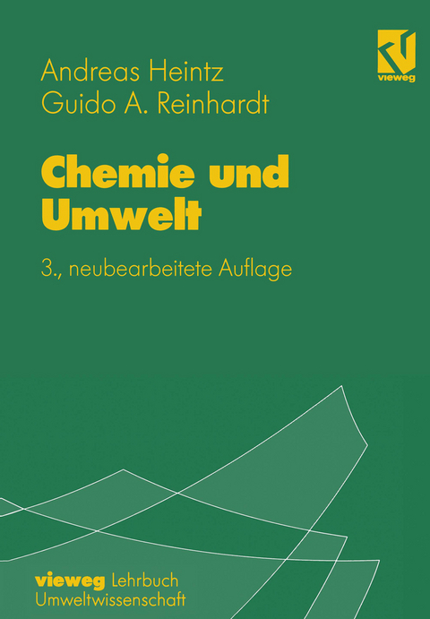 Chemie und Umwelt - Guido A. Reinhardt