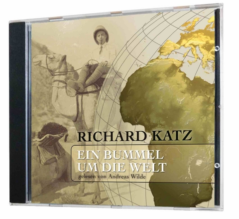 Richard Katz: Ein Bummel um die Welt - Richard Katz