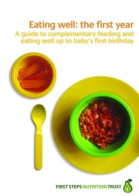 Eating Well: the First Year - Helen F Crawley