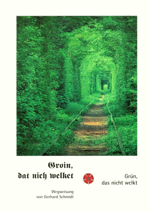 Groin, dat nich welket - Gerhard Schmidt