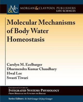 Molecular Mechanisms of Body Water Homeostasis