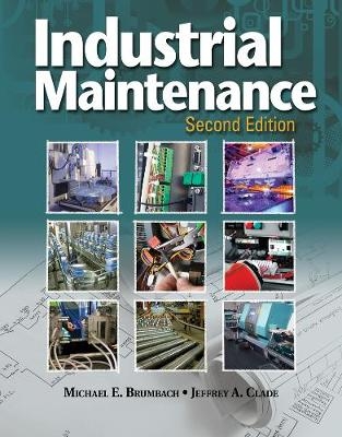 Industrial Maintenance - Michael Brumbach, Jeffrey Clade